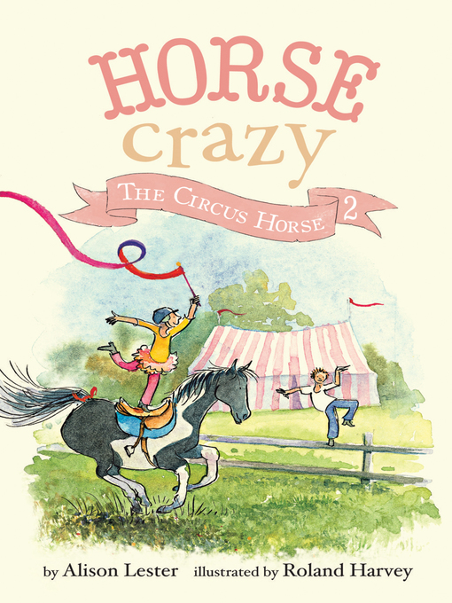 Title details for The Circus Horse by Alison Lester - Available